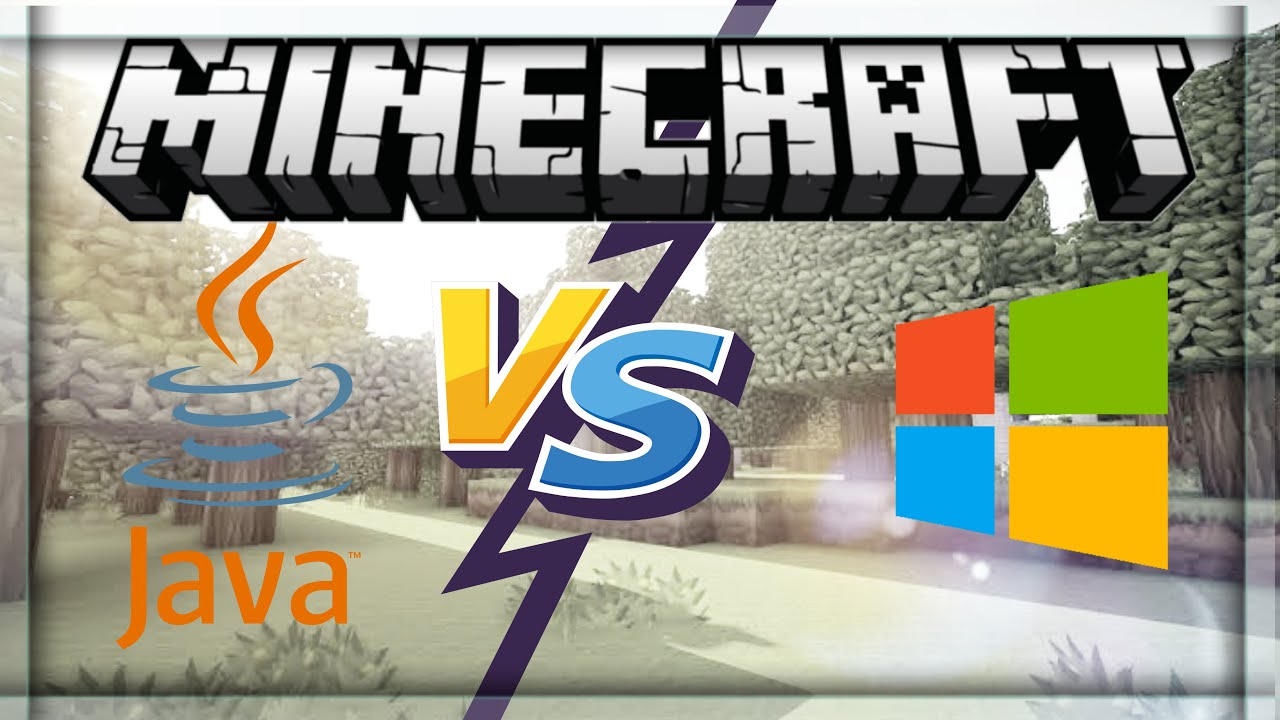 Minecraft Windows 10 vs. Java Version In 2020 - Tech Game