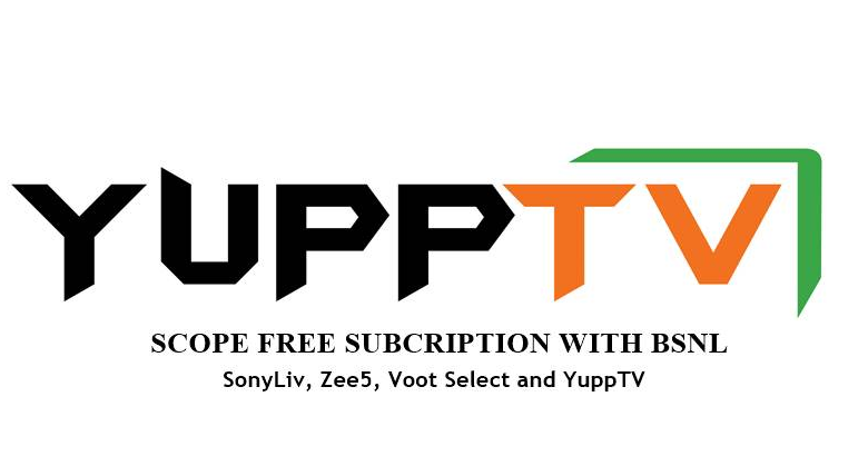 Photo of YuppTV Scope Subscription activate. Bsnl Yupptv Cinema Plus: ZEE5, Voot, and SonyLIV