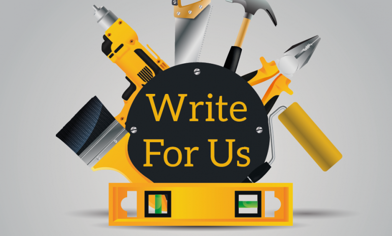 Home Improvement Write for US – Submit Guest Post Interior Design